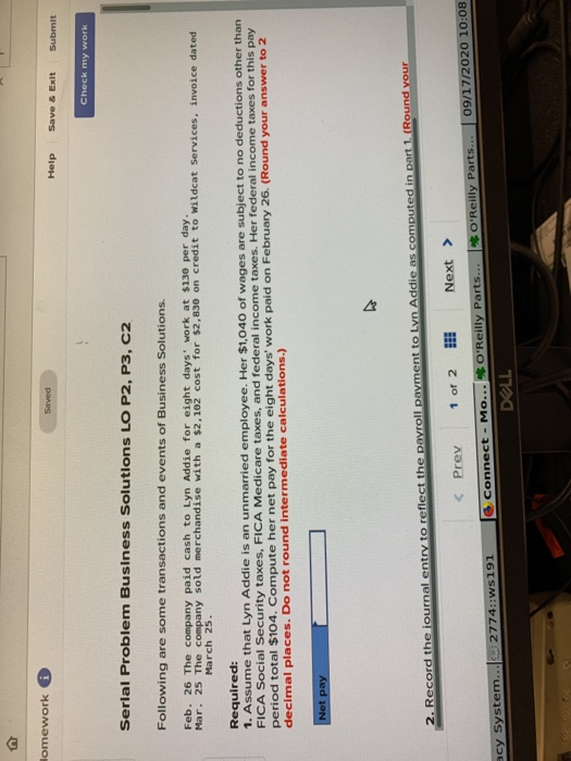 © Homework Saved Help Save & Exit Submit Check my work Serial Problem Business Solutions LO P2, P3, C2 Following are some tra