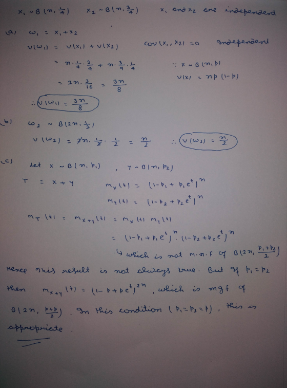x, ~B (n. X~Bln, 3) x, and x2 are independent = x+x2 Independent Coulx,,X21=0 Vlxil + V (X2) Vlwill n.1.3 4 4 + n. nato .:X ~