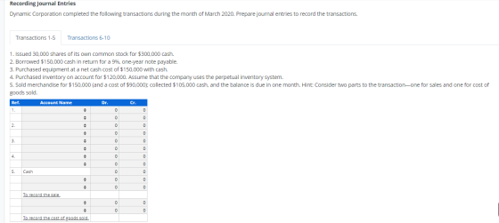 Recording Journal Entries Dynamic Corporation completed the following transactions during the month of March 2020. Prepare jo