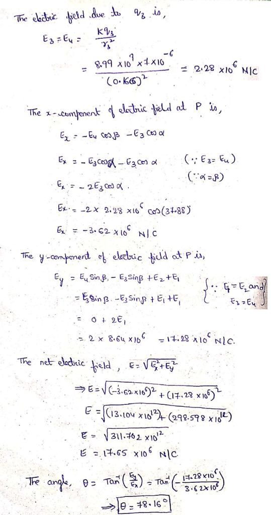 q召 Lo The electric beld .dke 899 ox1x1o (o.K6) The 서.comyonenk 엽 eletic Ield at P į。ノ Ex-=-2x 2.28 x 16( CsO(31.88 The y-component 양 eloobuc tield at Pis, GE and 12 3 2xIC