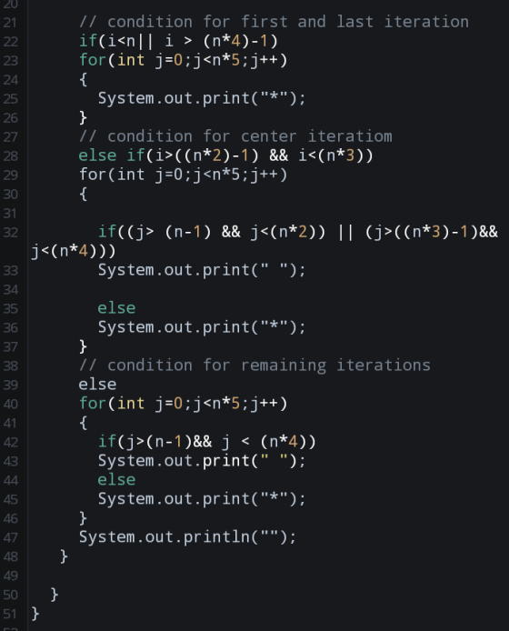 Il condition for first and last iteration if(i<n|| i > (n*4)-1) for(int j=0; j<n*5; j++) System.out.print(*); // condition