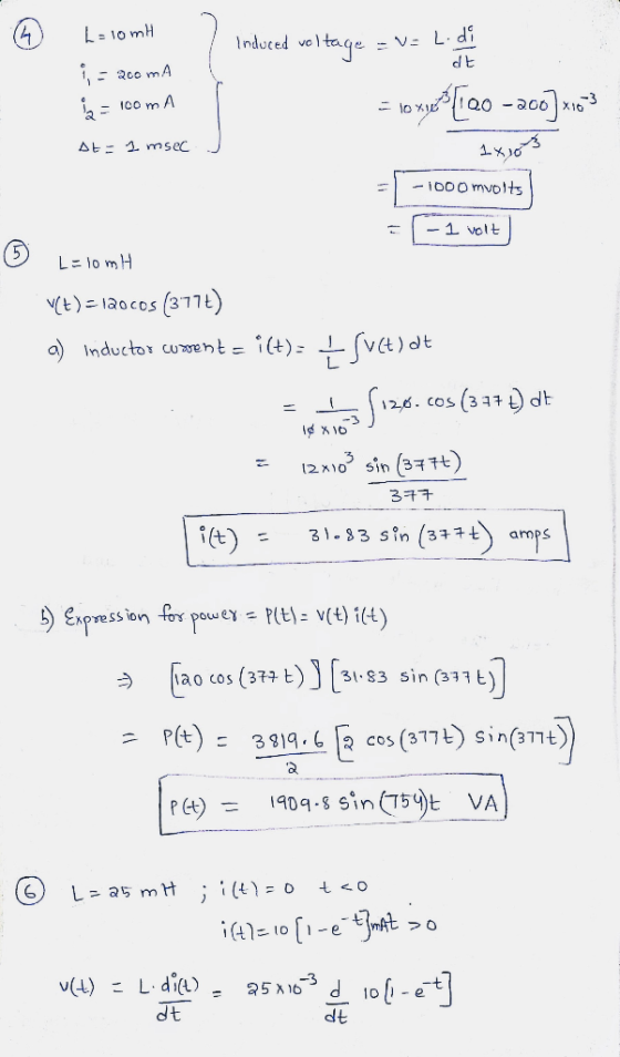 Induced voltage = v= L L=10mH 1 - 200 mA 12 = 100mA At = 1 msec = 10 xud [100 - 2000 2003 J 1x10 1 -100 o molts -1 volt L=10m