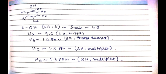Hb нь tc F प्र. 4.0 1-OH CIH, 5) Svale Ha 3.6 (1 lt, triplet) Ho~ 1.6 ppm a (2H, Tonited quartet) > Hoa 1.5 ppm ~ (2H, multip