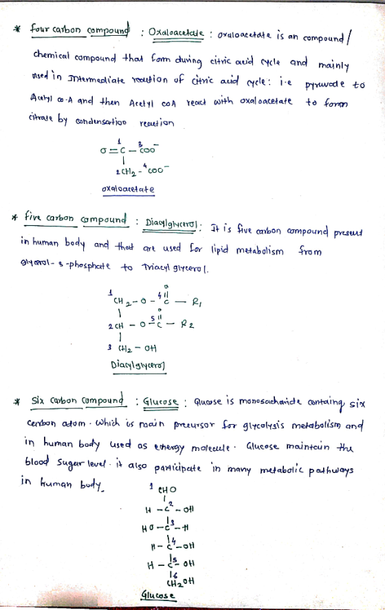 Four carbon compound : Oxalcacetale : Oxaloacetate is an compound / chemical compound that form during citric and cycle and m