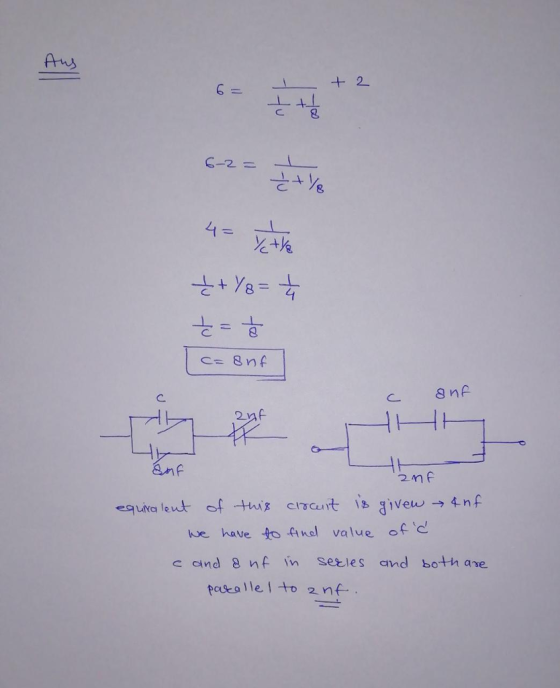 Au 七남 8 と¾ +ye =す 41 8 C. 2 anf ive have如Anel value ote c and 8 nf in setles and bth are pcalle to nf