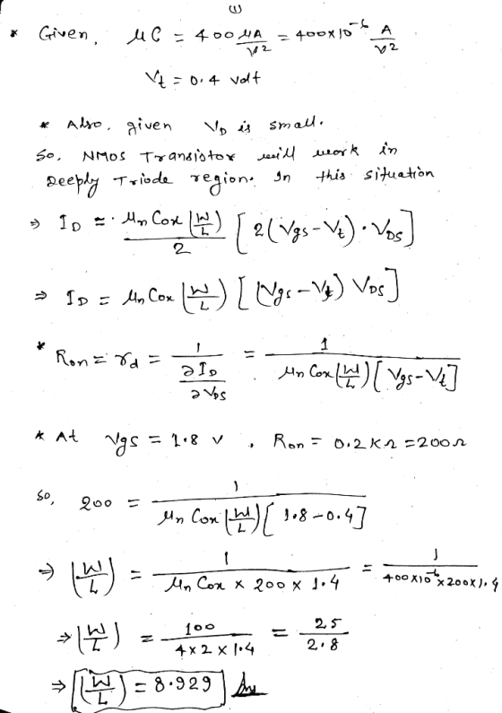 X Given , uc = 400 MA 400x10 A 12 72 q=0.4 volt Adso given So, Vo is smalle NMOS Transistor weidl work in in this situation 2