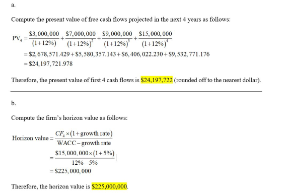 Compute the present value of free cash flows projected in the next 4 years as follows: - +- - +- + $3,000,000 $7,000,000 $9,0