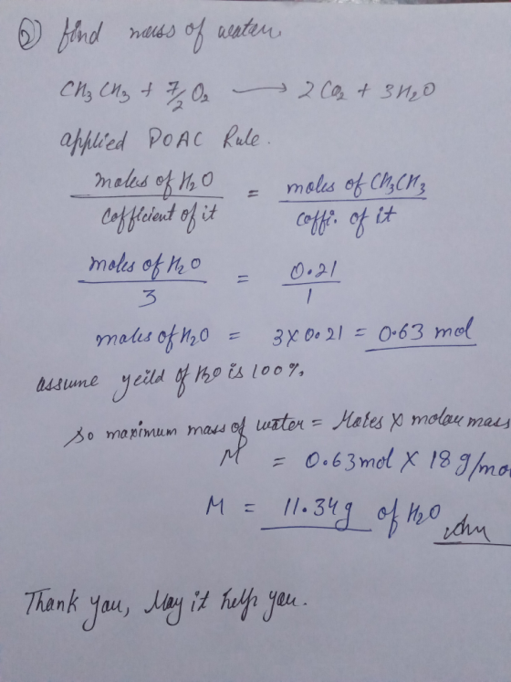 2 CO2 + 3 H₂0 find mass of mentan CH₂ CH₂ + 7 O applied POAC Rule. moles of H0 & Cofficient of it moles of Ch₃CH₂ coffe. of i