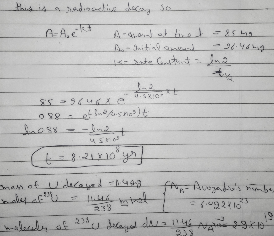 this is a radioactive decay so A- Aekt A= amount at time t = 85 mg A=Initial amount - 96.40mg k= sate Constant - lng tyy lu2