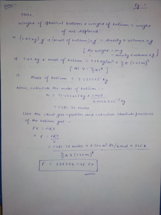 Som- Here, weight of spherical balloon & weight of helium = weight - of air displaced (2.60 kg) & + (mals of helium) xf = den