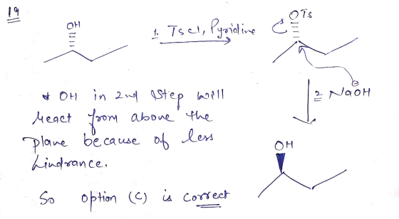 Tsel, Pyriline e OTS 2 NaOH * OH in and estep will heact from above the plane because of less hindrance. . So option (C) is c