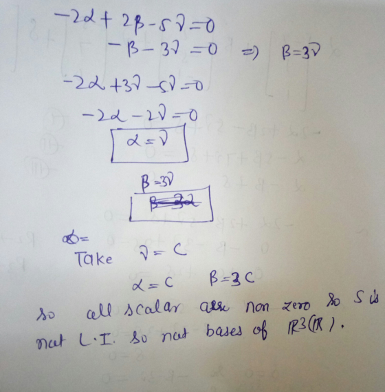 -2dt 28-59-0 B-39 -0 -2d 437-52-0 -d-11-0 Take B-3 C all scalar a nan zerd nat L.I. So nat bases of R3(R)