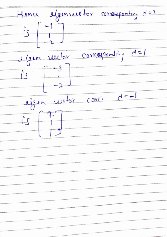 Henu eigenwetor corresponding d = 2 T2 eigen wetor -A-37 comosponting d = 1 eigen wetor cor. deel H