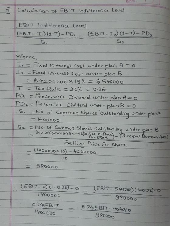 Calculation of EBIT indifference Level EBIT Indifference Level (EBIT- I.) (1-7) - PD. - (EBIT-13) (1-1)- PD, Sa Where, I = Fi