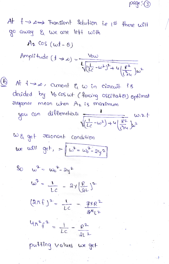 page! ® At f od Transient solution ie ist there will go away & we are left with Ar cos (wt-o) Amplitude ( t o ) Vow Vize-w2jk