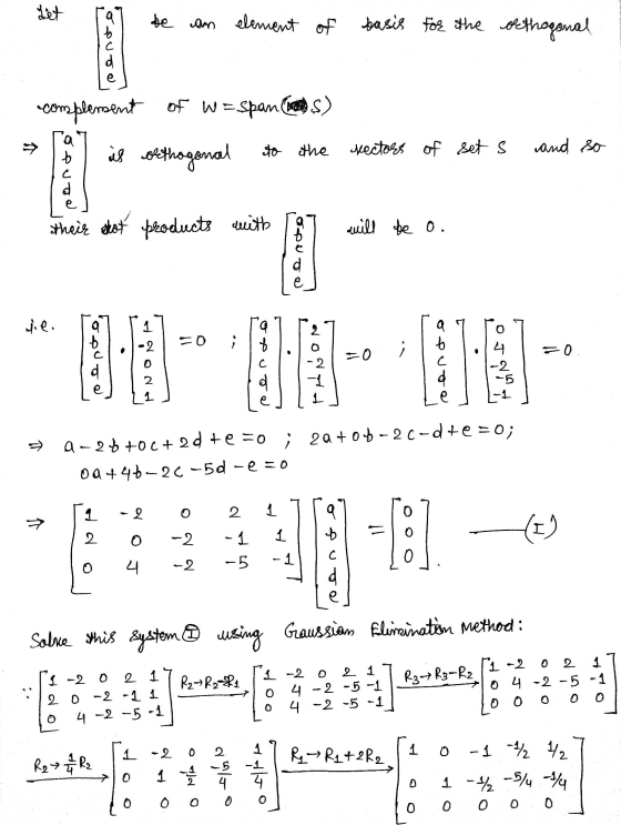 Let de can element of basis for the Aethogonal complement of w=span ) a b and so to the sectors of set s is orthogonal their