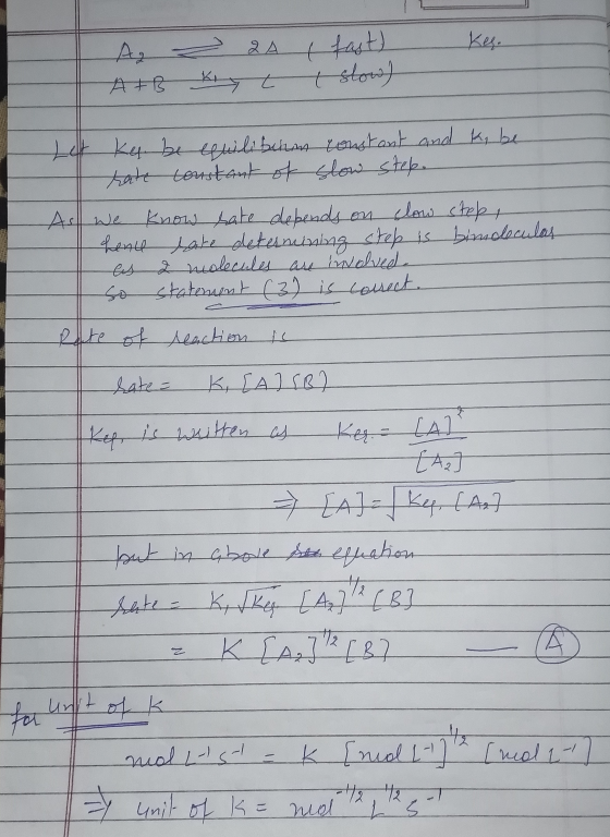 Kes. A A+B 2A Kiy t fast) I slow) Ky be eluilibchan constant and ky be rate constant of slow step we know rate depends on clo