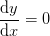 \frac{\mathrm{d} y}{\mathrm{d} x}=0