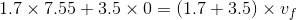 1.7 x 7.55 +3.5 x 0 = (1.7 +3.5) XUF