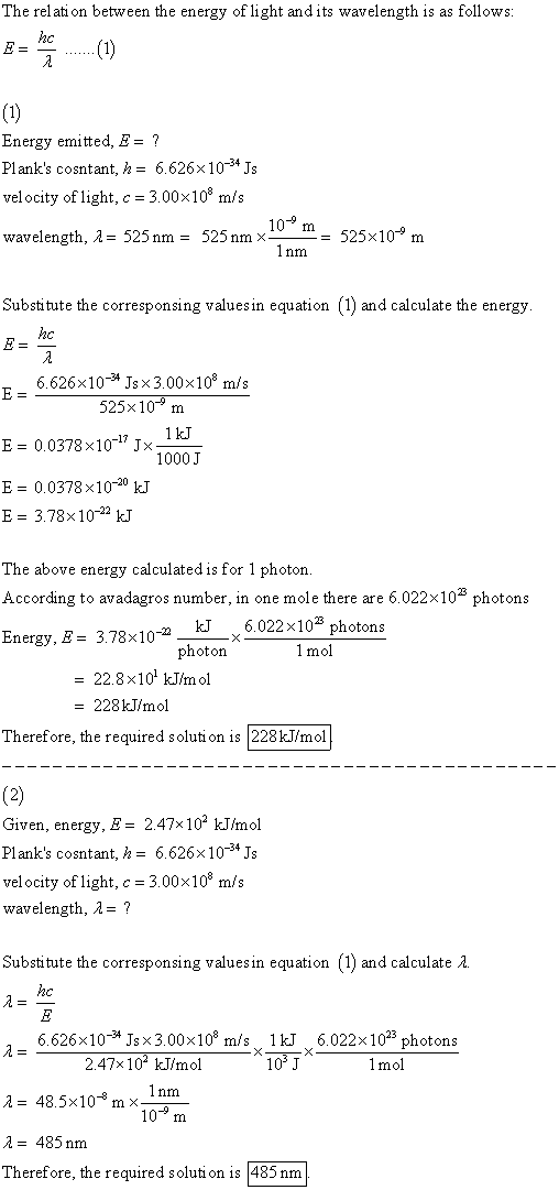 The relation between the energy of light and its wavelength is as follows: E = ... (1) (1) Energy emitted, E = ? Planks cosn