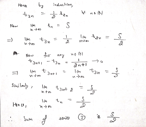 Hence by induction, tan - 72 san * noin Now lim nto En S lim san = (F lim tzn lolos 2 no afu Now for any nen tanti -tan anti