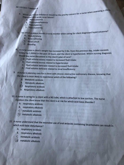 NR 324 Quiz 1 Version A ne priority concern for a nurse when assessing a client which electrolyte imbalance should be the pri