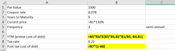 1000 0.078 =B1*110% 1 Par Value 2 Coupon rate 3 Years to Maturity 4 Current price 5 Frequency 6 7 YTM (pretax cost of debt) 8