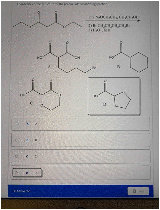 Choose the correct structure for the product of the following reaction d 1) 2 NaOCH2CH, CHỊCH-OH 2) Br CH CH CH CH Br 3) H,0