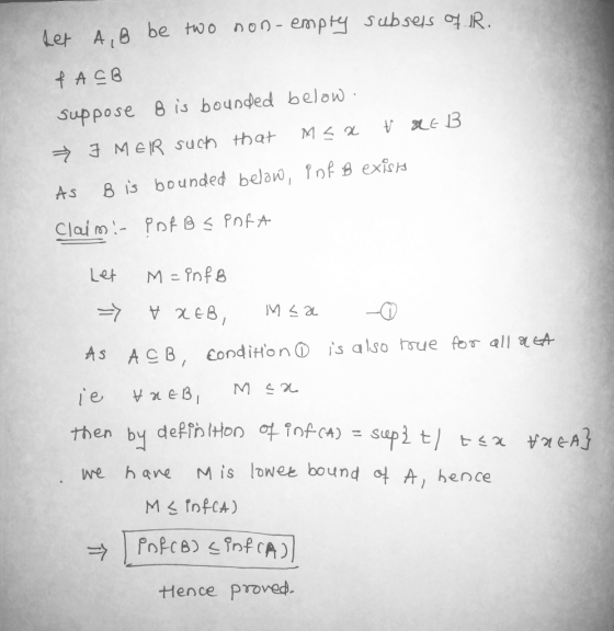 Let A, B be two non-empty subsels of IR. & ACB suppose B is bounded below: 7 MER such that Msat REB As B is bounded below, in