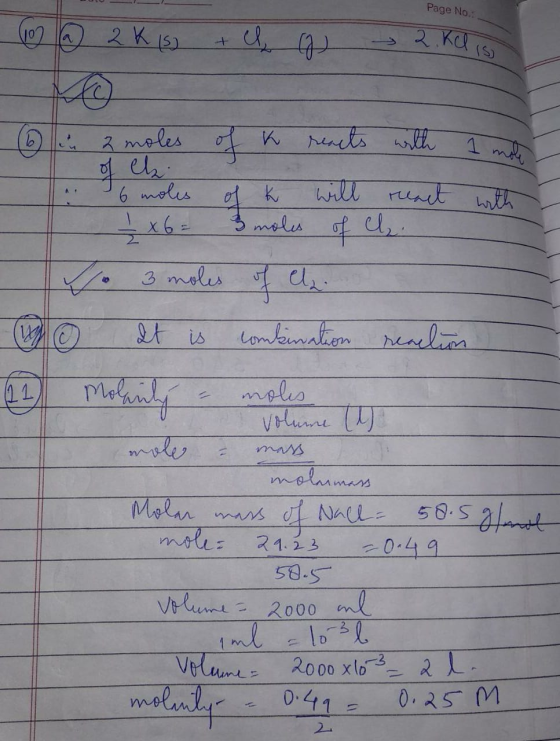Page No.: o @ 2K15) + Q G - 2.Klis a molte with 6 . 2 moles of k reacts with 6 moles of k will react - 1 x6 = 3 moles of cl.