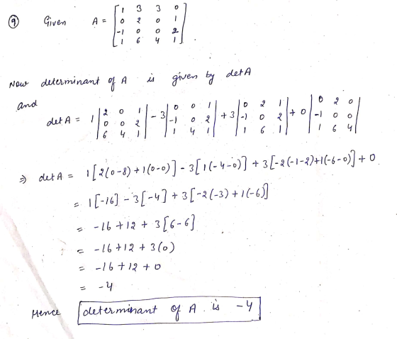 3 3 - १ Given A = o १ s 6 4 is Now determinant of A given by deta 0 22 २ ० and - o 2 0 3 +3) tol-1 0 of det A 2 0 2 - 6 1 6 4