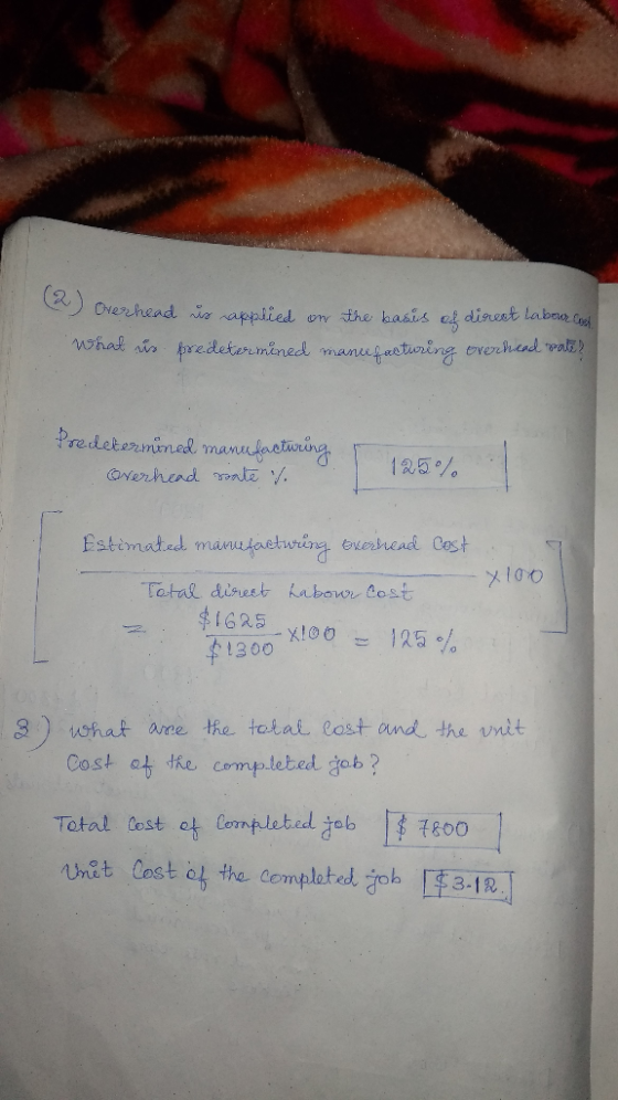 2 Overhead is applied on the basis of direct labour Cool What is predetermined manufacturing overhead mal) Predetermined manu