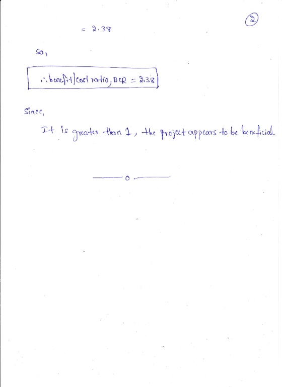2.39 Since, Tt is eatsthan 1, the rojet appeans to be bencfcial