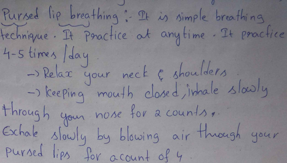 Pursed lip breathing technque Tt Poactice at anytime Tt eractice 4-s times day Relar your nect C shoulders -) keeping mouth c