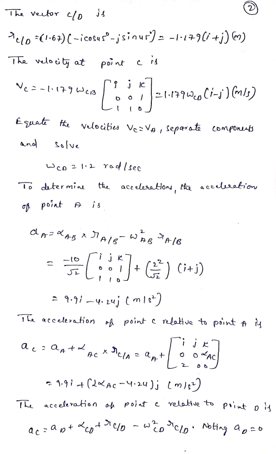 2 The vector clo js Iclo-(1.67) (-icosus°-;sinux) = -1.179 (i +;) m) The velocity at point c is Ne=-11179 WCB [: : Jarmaci o