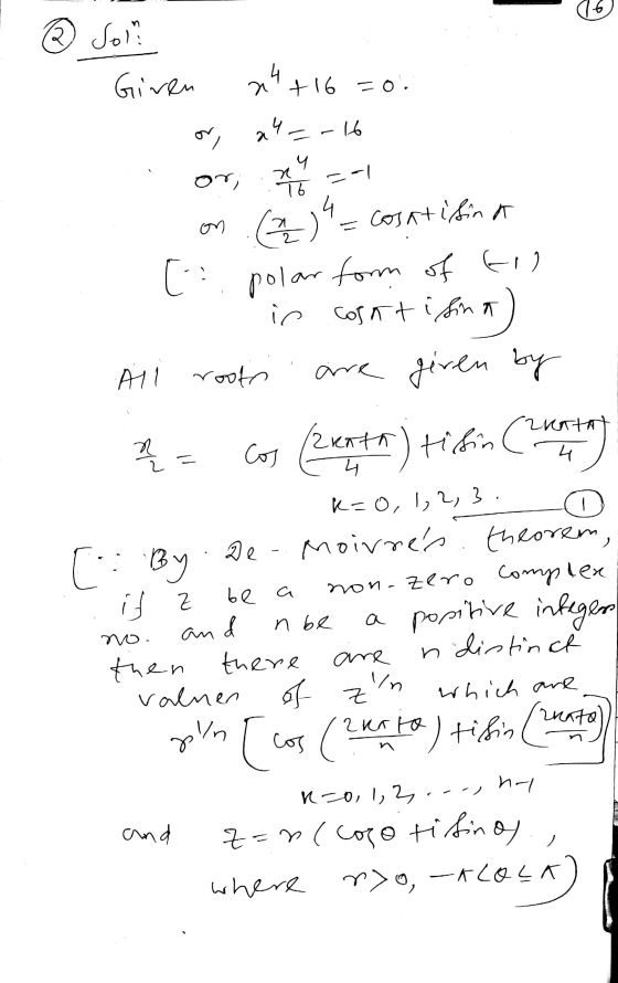 6 Solh Given 24 +16=0. - 16 or a4= or; --1 - or my on . (A) (2) = cosat ifina [ polar form of tre in cosntisina isina) All