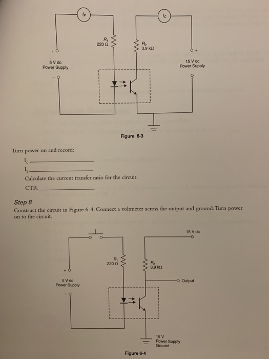 220 SAKO 5 y de Power Supply 15 V de Power Supply Figure 6-3 Turn power on and record: Calculate the current transfer ratio f