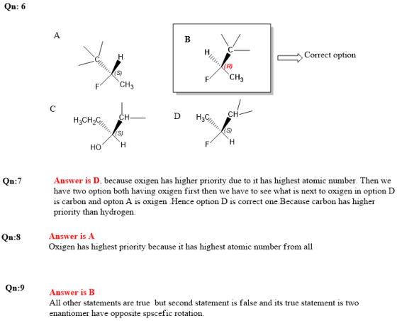 Qn: 6 y Correct option СНа CHE H3CH2C CH_ CHỮ D HỌC CH нон FH Qn:7 Answer is D, because oxigen has higher priority due to it