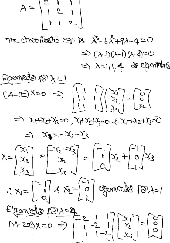 Az 2 The charadesstic car is b&+91-40 C&D) Cha=0 ~ 1=111,4 op eigenvalues Eigenvertas fatal (A-I) X=0 167-69 OxfXNXZ Optix a