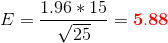 1.562515 E= = 5.88 っ