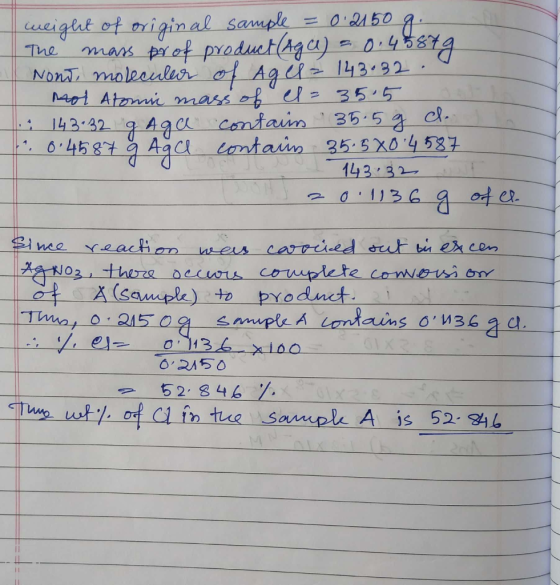 weight of original sample = 0.2150 g. The mass prof product (AG) = 0.45879 Nont, moleculer of Agel = 143.32 mol Atomi mass of