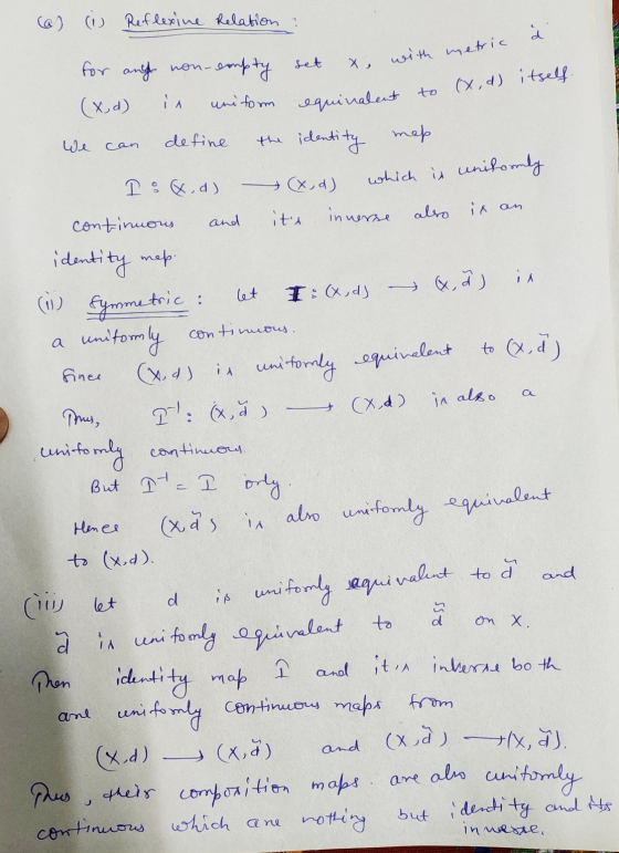 (a) c Reflexine Relation: à ox, with metric itself. to (X,d) for and non-compty set x, with (x,d) in uniform equivalent to We