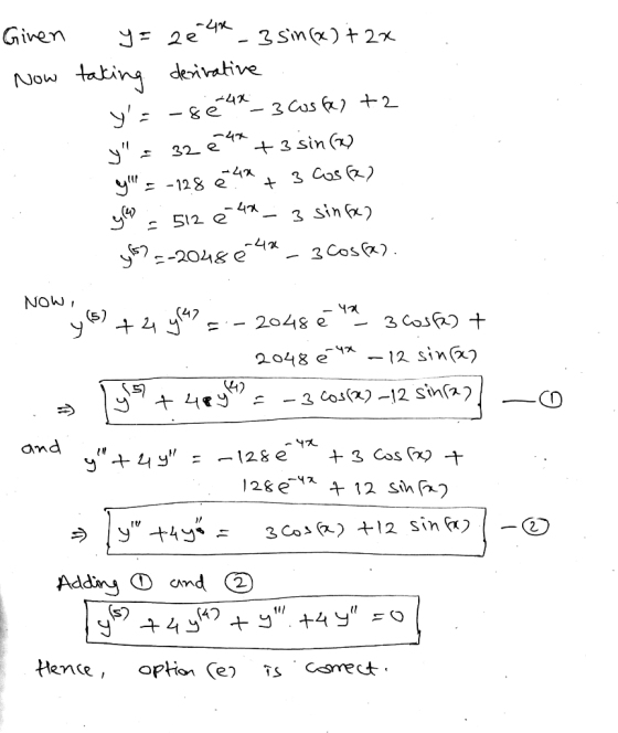 Given Now y= 2044 _ 3 sin(x) + 2x taking derivative . y= -8eux 3 cos 67 +2 y : 32 € 4* +3 sin ( y = -128 e 4x + 3 cos(x) gy