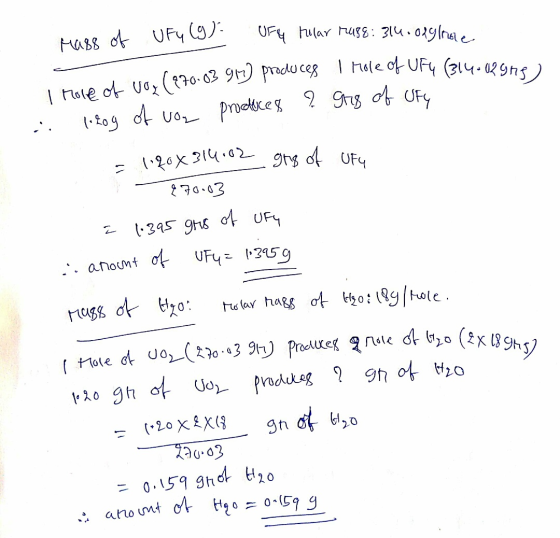 ng g) produces 1 Mole of UH4 (314002969 ) I role of vog (970.03 917) produces produces ? grig of Ufy - 120g of vow grs of UFG