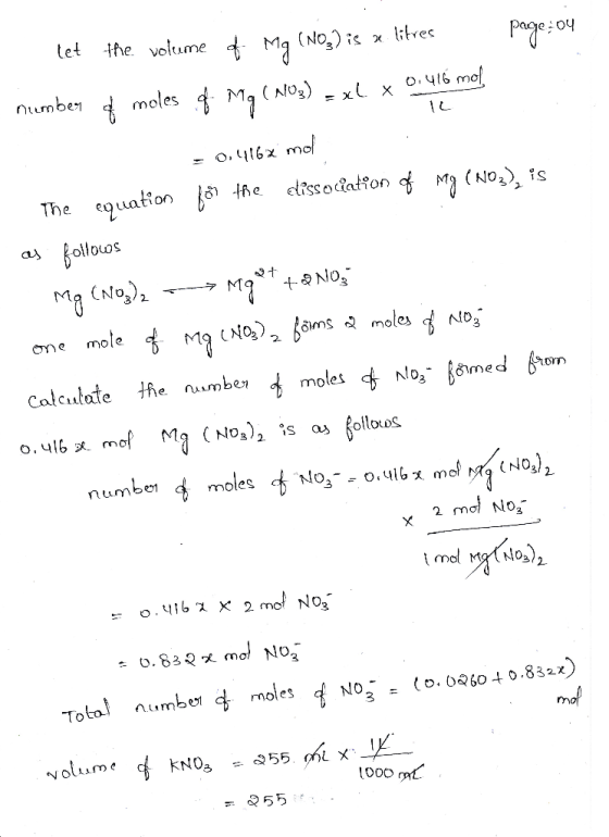 page.:04 let the volume of Mg (NO) is x litres number & moles of Mg(NO3) = xL x 0.416 mol Il - 0,416x mol The equation for th