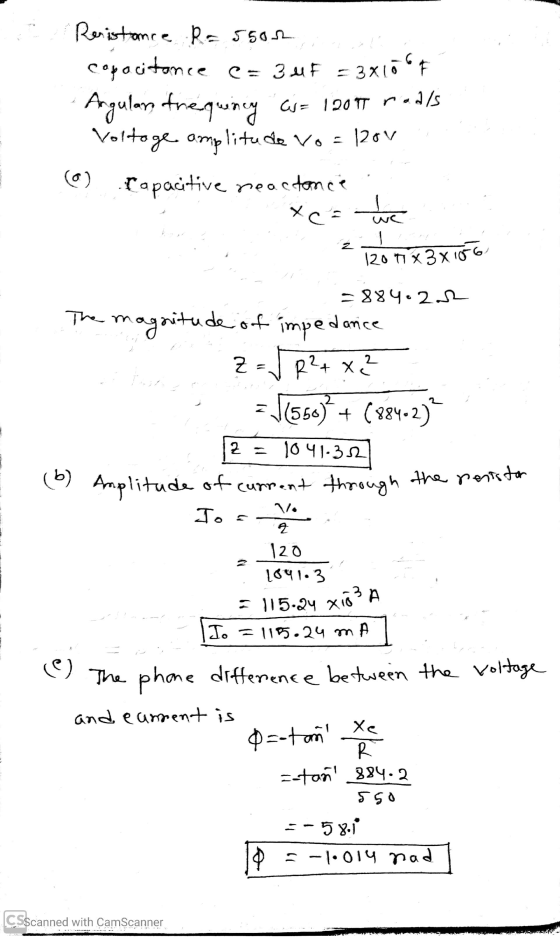 Resistance R = 5502 copacitance e= 3uF = 3x1067 Angular, frequency c= 10017 reals 1201 (6) Capacitive neactance x = le Voltag