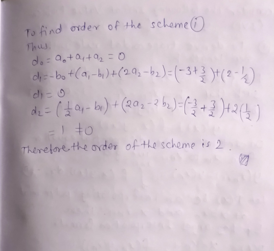 To find order of the scheme Thus, do ao tata2 = 0 dy--bo+(9,-bi)+(29,-b2)=(-3+3 )+(2-4) de = 10,- be) +(203-253)=(+2+3)+244)