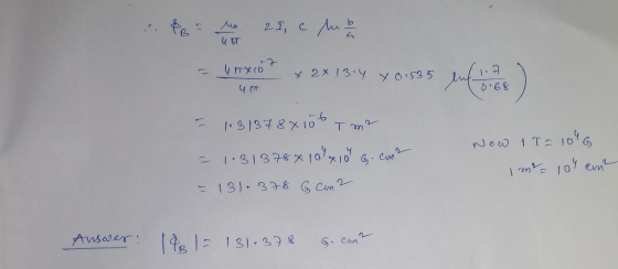 x 2 x 13.4 x 0.535 PBS 2I, M. -7 4 ITX10 enfu a 0.68 1.31378x106 Tm2 = 1.31378x101x10 G.com an2 Now IT=109 Ime = 104 en - 131