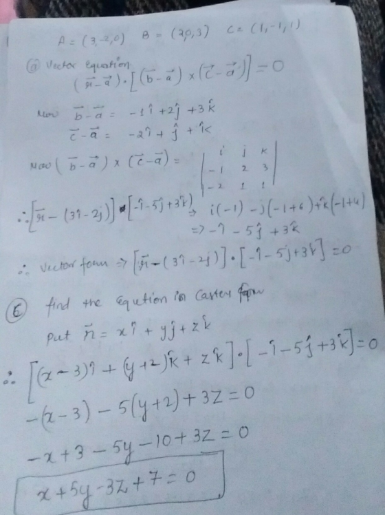 C 1 B - (2,0,3) (1,-1, A = (3.-2,0) & Vector Equation - 0 1 1-2 2 vor bra – 11 +27 +3k e - à -27 + ŷ tk now (5-2) x (e-a = 1