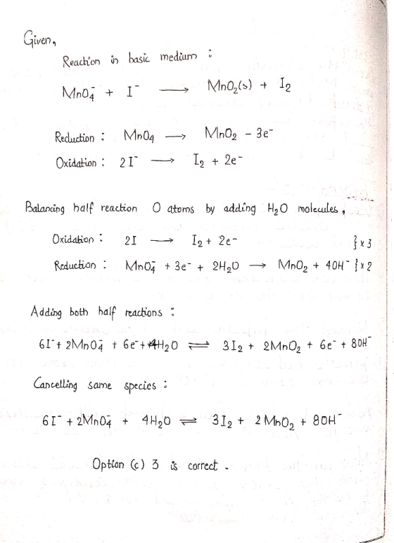 ven Reachon in basic medtum Redco Mn04Mn02 3e Oxidation: 21--> 2+2e Balanáng hal reaction O atoms by adding H2o molecules ,